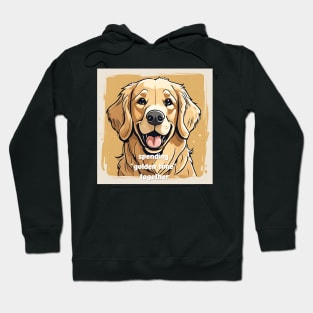 spending golden time together golden retriever potrait painting quote Hoodie